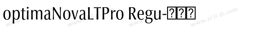 optimaNovaLTPro Regu字体转换 optimaNovaLTPro Regu字体转换